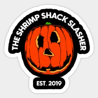 The Shrimp Shack Slasher Sticker